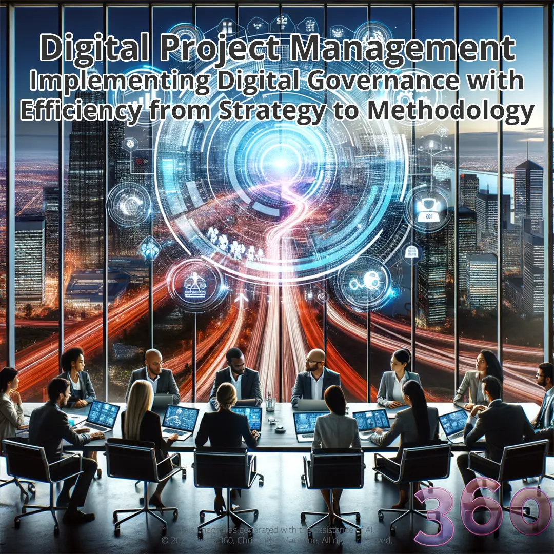 Digital Project Management, from Strategy to Governance with Efficiency